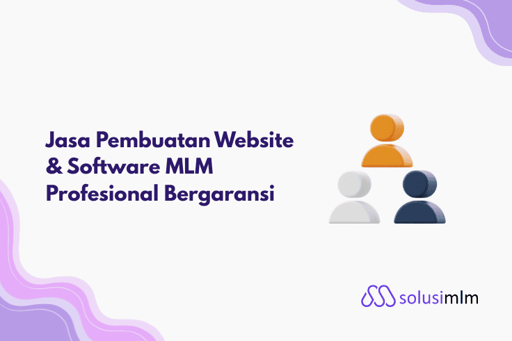 Jasa Pembuatan Website & Software MLM Profesional Bergaransi