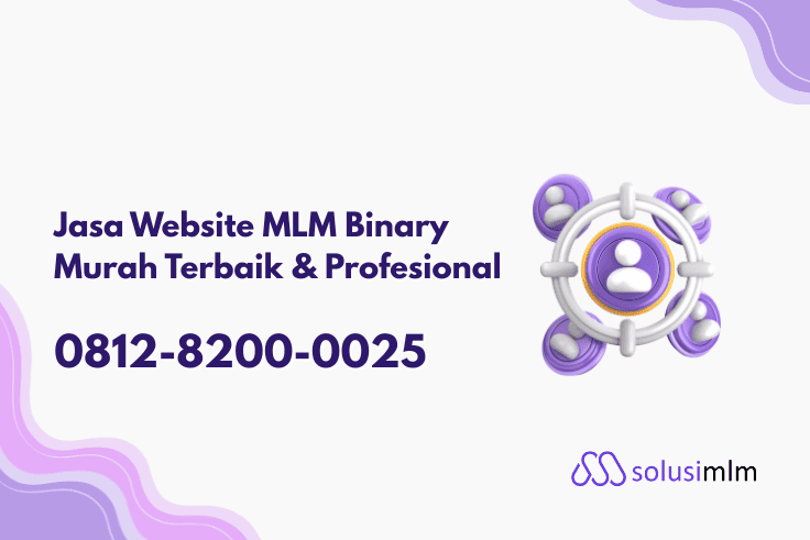 Jasa Pembuatan Website MLM Binary Custom - Garansi Selamanya