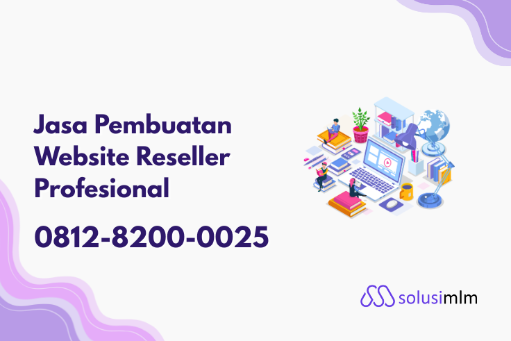 Jasa Pembuatan Website Reseller Profesional