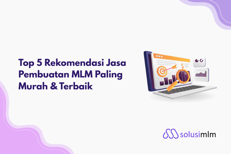 5 Rekomendasi Jasa Website MLM Murah Terbaik untuk Pemula