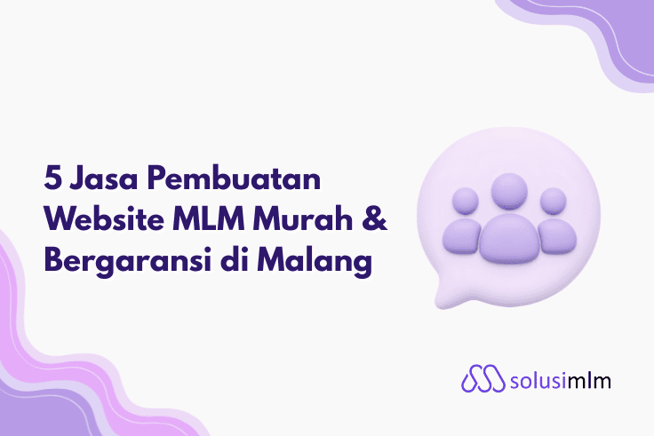 5 Jasa Pembuatan Website MLM Murah & Bergaransi di Malang